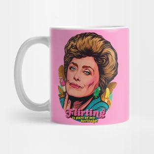 Flirting Is Part Of My Heritage! Mug